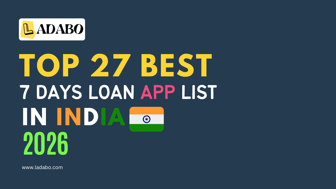 Top 27 Best 7 Days Loan App List for India in 2026