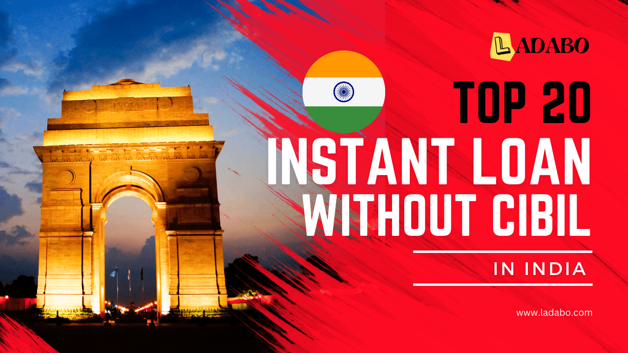 Top 20 Instant Loan without CIBIL In India