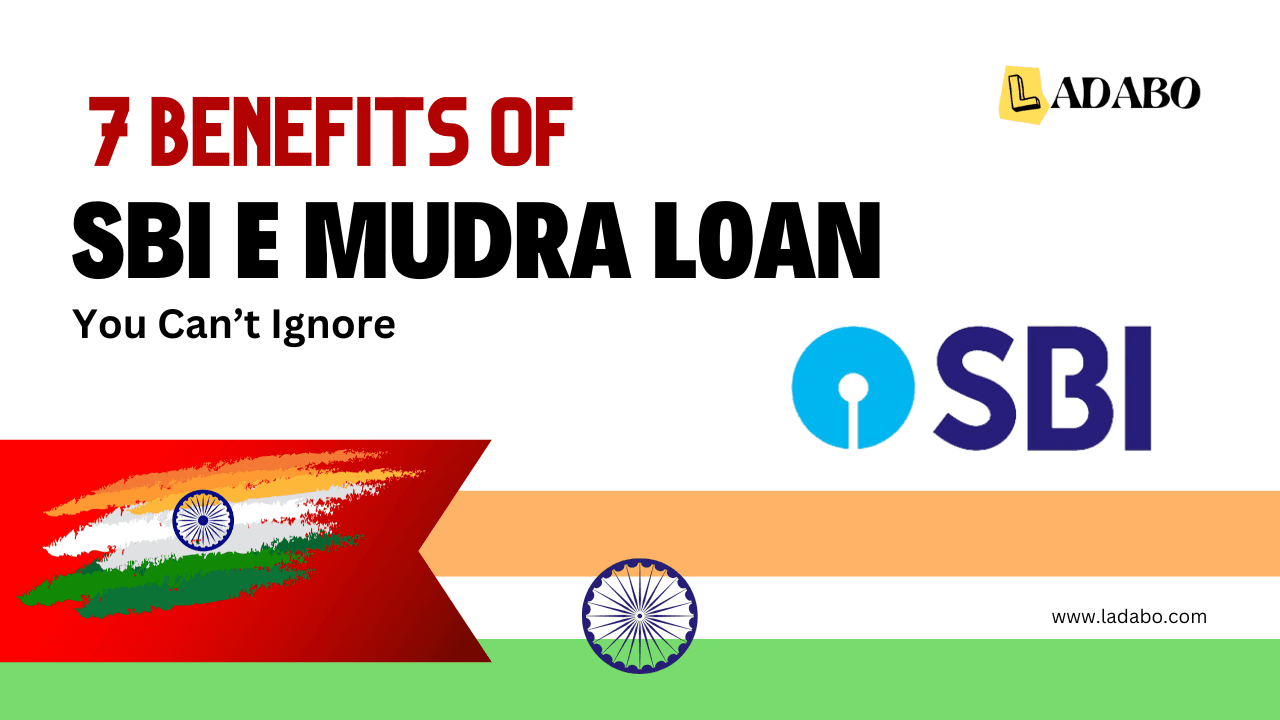 7 Benefits of SBI E Mudra Loan You Can’t Ignore