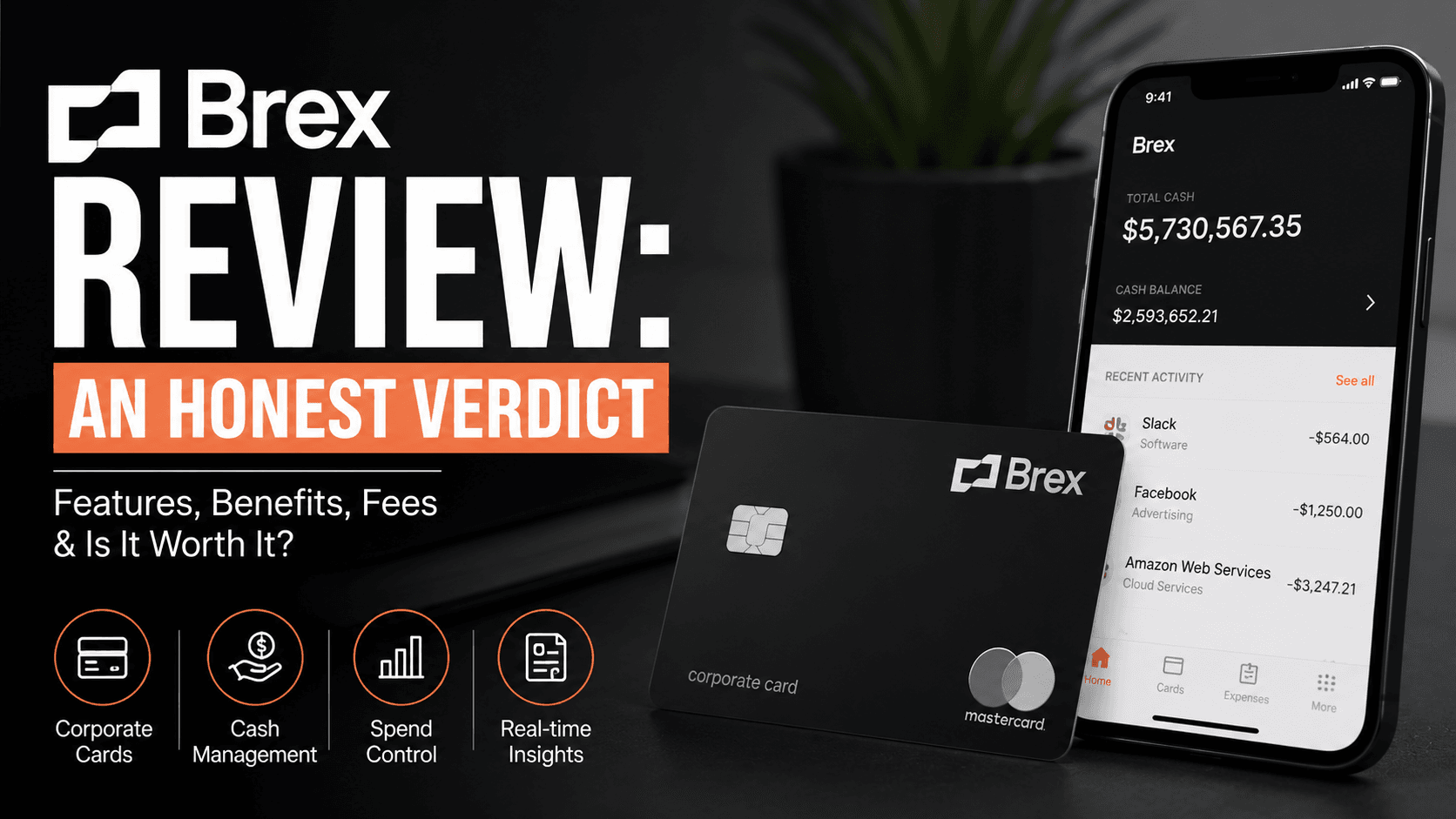 Brex Review: An Honest Verdict Brex Review: An Honest Verdict